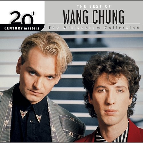 20th Century Masters: The Millennium Collection: Best Of Wang Chung Wang Chung