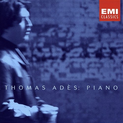20th Century Piano Music Thomas Adès