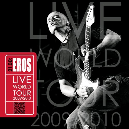 21.00: Eros Live World Tour 2009/2010 Ramazzotti Eros