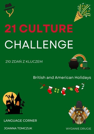 21 Culture Challenge.  British and American Holidays - ebook PDF Joanna Tomczuk