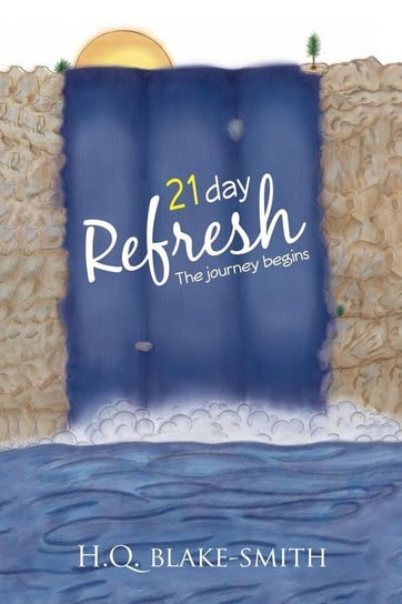 21 Day Refresh Blake-Smith H.Q.