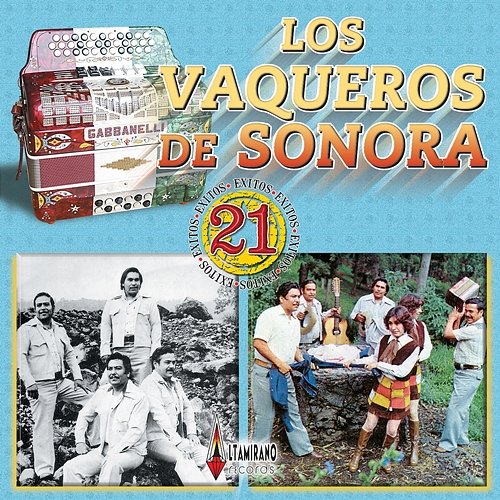 21 Exitos Los Vaqueros de Sonora