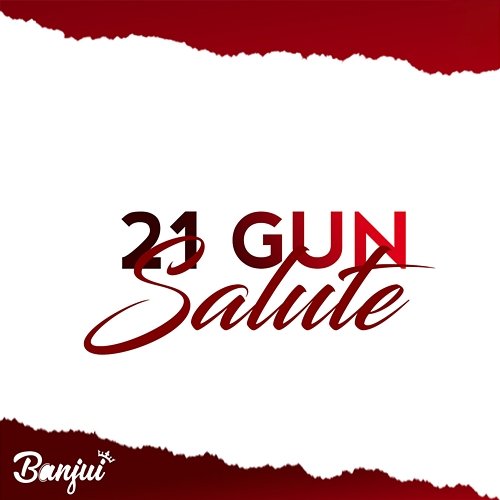 21 Gun Salute Banjui