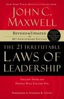 21 Irrefutable Laws of Leadership Maxwell John C.