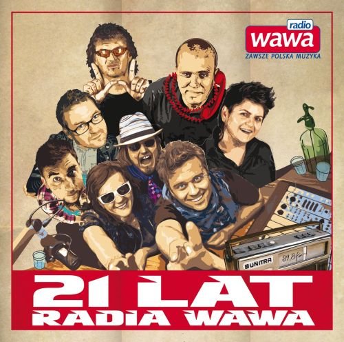 21 lat Radia Wawa Various Artists