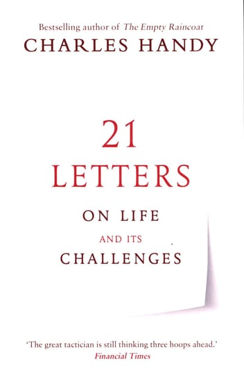21 Letters on Life and Its Challenges Handy Charles