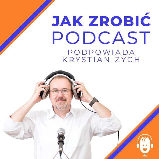 #21 O podcastach, kursach i reportażach - Jak zrobić podcast - podcast Zych Krystian