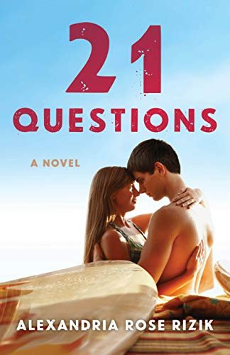 21 Questions A Novel Alexandria Rose Rizik