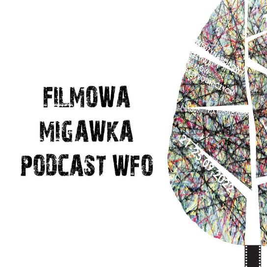 #21 Roman Dębski o Międzynarodowym Festiwalu Filmów Przyrodniczych im. Włodzimierza Puchalskiego - Filmowa Migawka - podcast Opracowanie zbiorowe