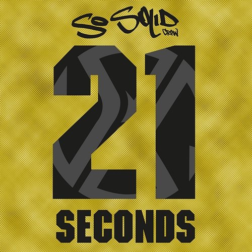 21 Seconds EP So Solid Crew