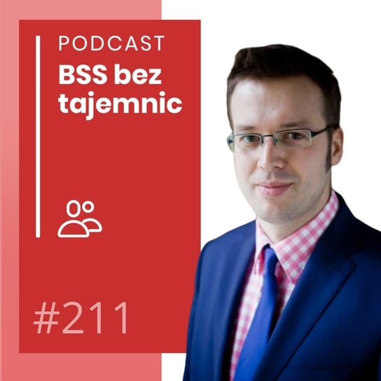 #211 Ludzie BSS - Jakub Bejnarowicz - BSS bez tajemnic - podcast Doktór Wiktor