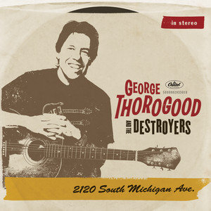 2120 South Michigan Avenue, płyta winylowa Thorogood George, The Destroyers