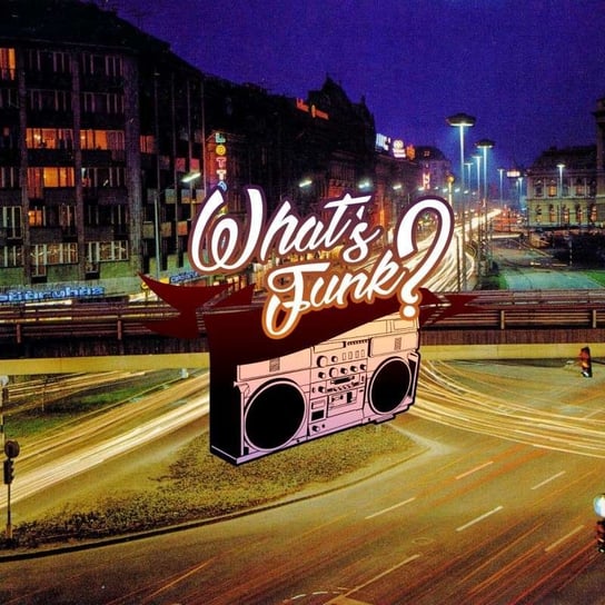 #219 What’s Funk? 21.08.2020 - Hungarian Funk - What’s Funk? - podcast Radio Kampus, Warszawski Funk