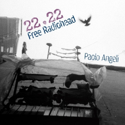22.22 Free Radiohead Angeli Paolo