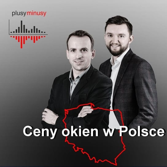#22 Ceny okien w Polsce - Plusy, minusy. Analizy branży stolarki - podcast Opracowanie zbiorowe
