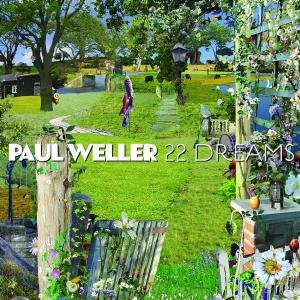 22 Dreams Weller Paul