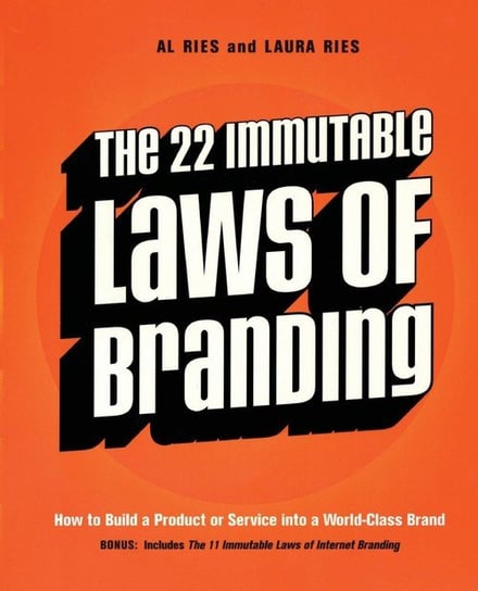 22 Immutable Laws of Branding, The Ries Al