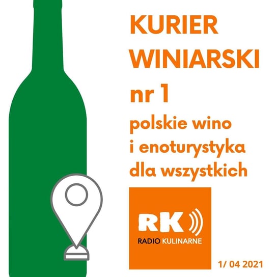 #22 Kurier Winiarski nr 1/04 - Radio Kulinarne - podcast Dutkiewicz Wilczyński