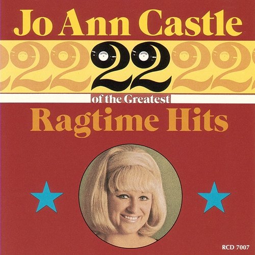 22 Of The Greatest Ragtime Hits Jo Ann Castle