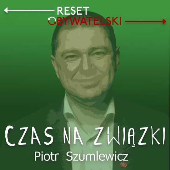 #22 Piotr Szumlewicz, Łukasz Komuda - Czas na związki - podcast - audiobook Szumlewicz Piotr