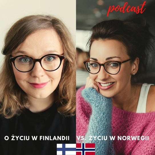 #22 Życie w Finlandii vs. Norwegii - Życie w Norwegii - podcast Dvorakova Gosia