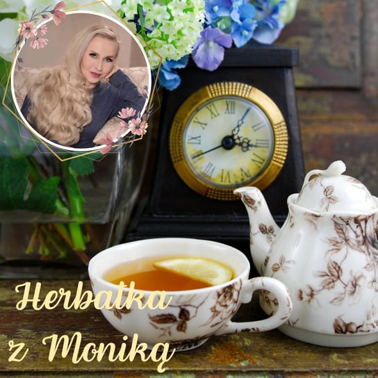 #220 Live | Herbatka z Moniką nr 48 | Podcast, Pogadanki, Komentarze, Aktualności - Monika Cichocka Wysoka Świadomość - podcast Cichocka Monika