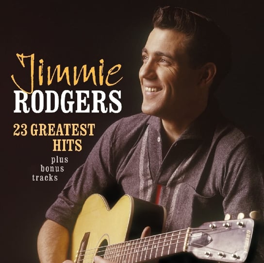 23 Greatest Hits  (Remastered) Rodgers Jimmie