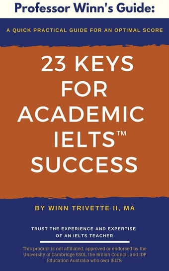 23 Keys for Academic IELTS Success Winn Trivette II