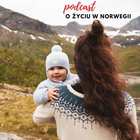 #23 Norweski Friluftsliv - o filmie i ambasadorstwie - Życie w Norwegii - podcast Dvorakova Gosia
