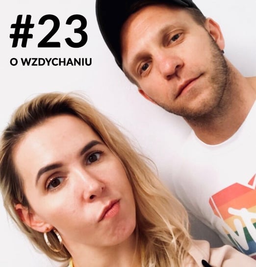 #23 O WZDYCHANIU - S03E03 - Jogapdejt - podcast - audiobook Tworek Basia, Trzciński Michał