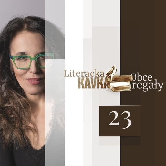 #23 Wpadam w lektury - Literacka Kavka - podcast Gryboś Georgina