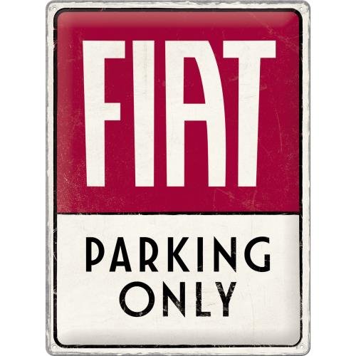 23300 Plakat 30x40 Fiat Parking Only Nostalgic-Art Merchandising