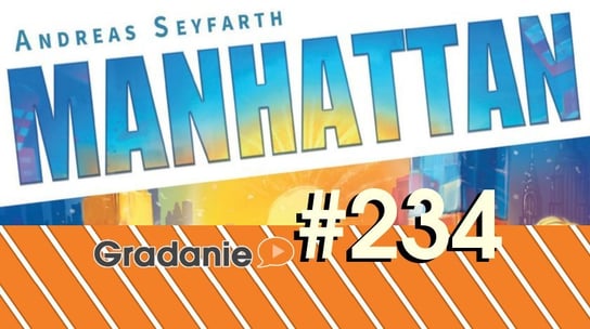 #234 Manhattan - Gradanie - podcast Opracowanie zbiorowe