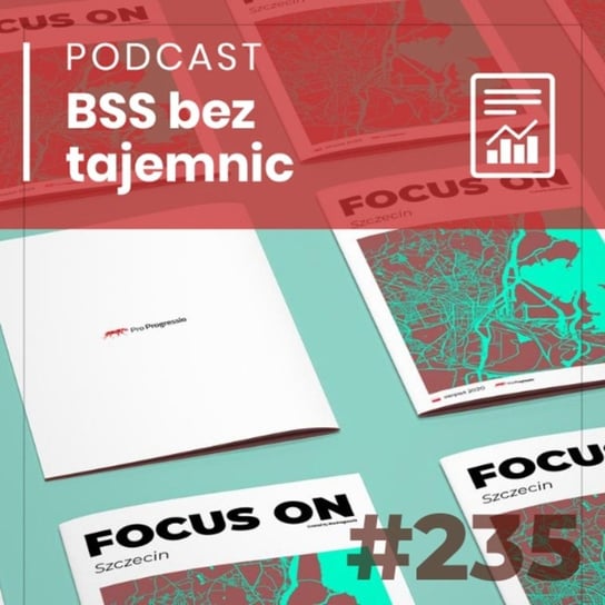 #235 Focus on Szczecin 2020 - BSS bez tajemnic - podcast Doktór Wiktor