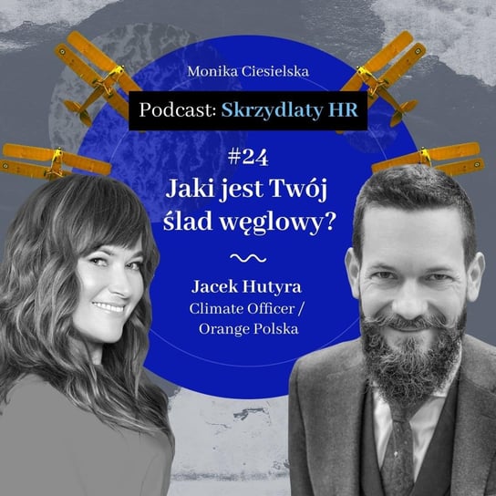 #24 #24 Jacek Hutyra / Jaki jest Twój ślad węglowy? - audiobook Ciesielska Monika