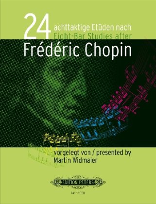 24 achttaktige Übungen nach Frédéric Chopin Peters Musikverlag C. F.