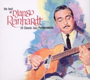 24 Classic: The Best Of Django Reinhardt Reinhardt Django