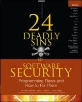 24 Deadly Sins of Software Security Howard Michael, Leblanc David, Viega John