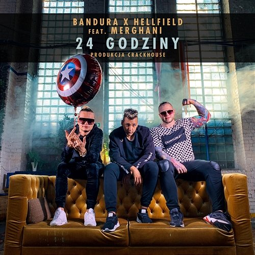 24 Godziny (prod. CrackHouse) Bandura, Hellfield feat. Merghani