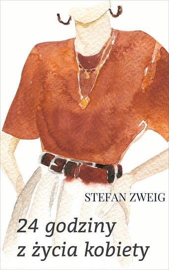 24 godziny z życia kobiety Stefan Zweig