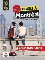 24 heures à Montréal. Buch + Audio-Online Lause Christian