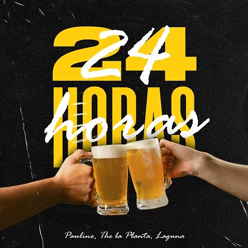 24 Horas Paulino & Laguna feat. The La Planta