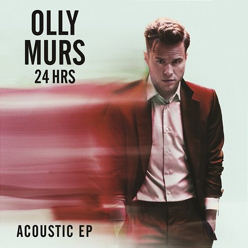 24 HRS (Acoustic) - EP Olly Murs