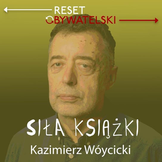 #24 Jerzy Maćków - Kazimierz Wóycicki - Siła książki - podcast Wóycicki Kazimierz