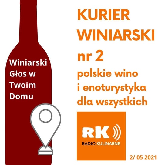 #24 Kurier Winiarski nr 2/05 - Radio Kulinarne - podcast Dutkiewicz Wilczyński
