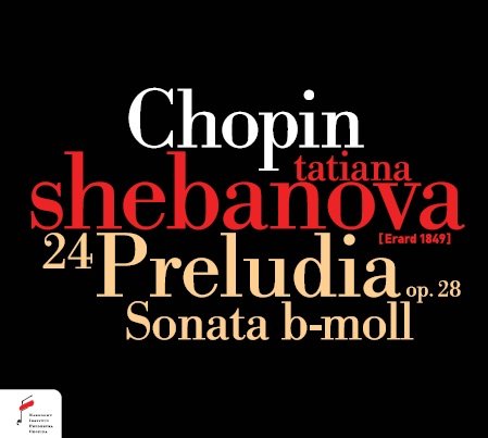 24 Preludia, Sonata b-moll Shebanova Tatiana