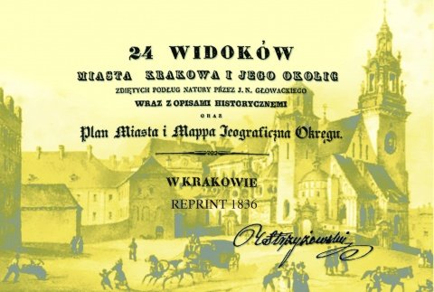 24 widoków miasta Krakowa Opracowanie zbiorowe
