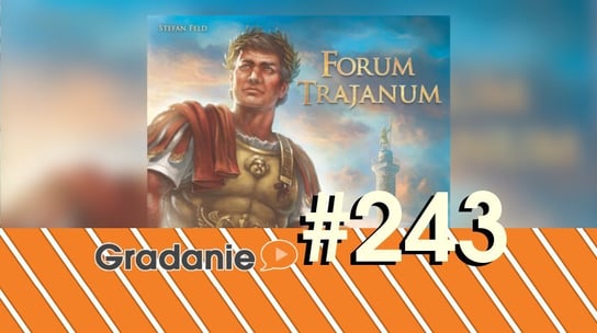 #243 Forum Trajanum - Gradanie - podcast Opracowanie zbiorowe