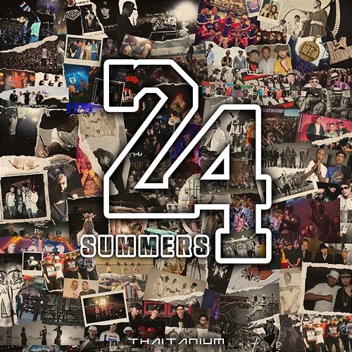 24SUMMERS THAITANIUM feat. Blahzay Blahzay