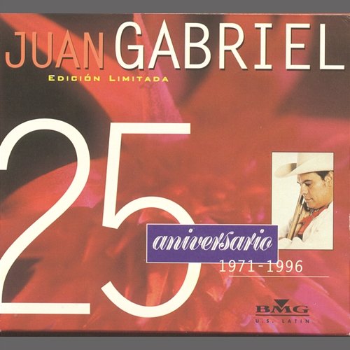 25 Aniversario, Duetos Y Versiones Especiales Juan Gabriel